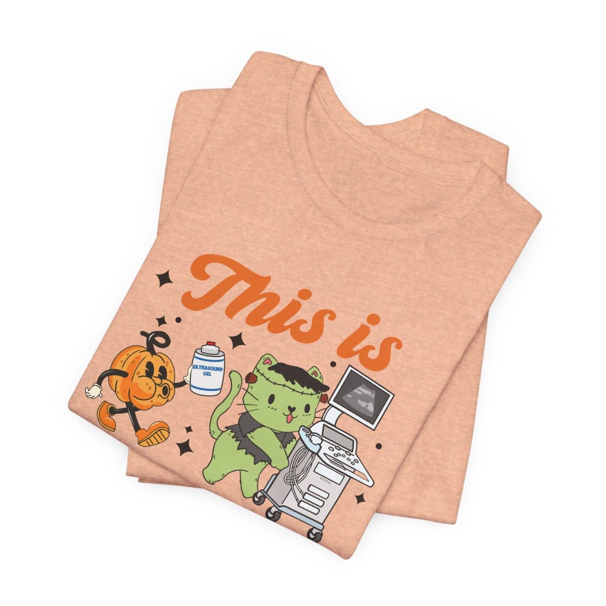 This is How I Roll Ultrasound Halloween T-Shirt - Image 3