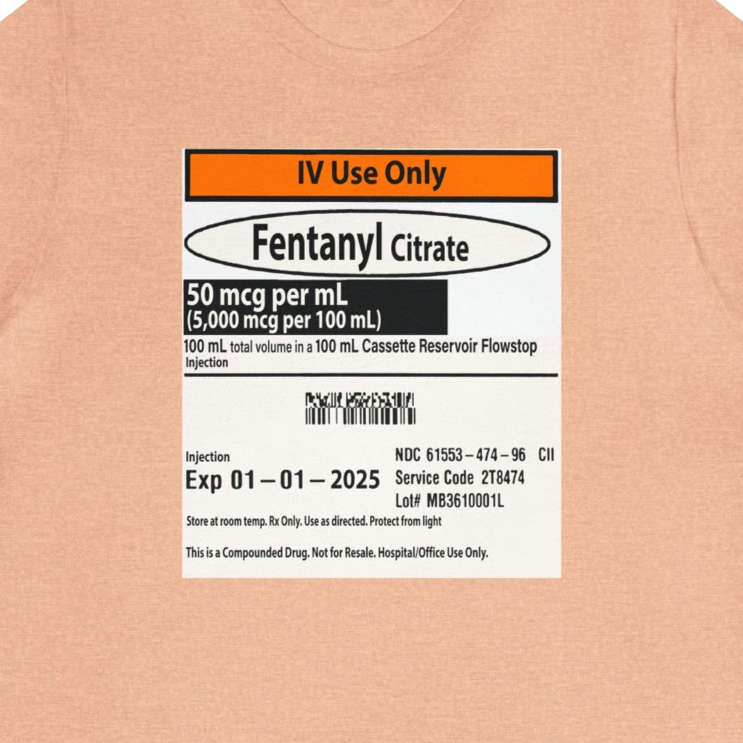10259349400493235077_2048 Fentanyl Label T-Shirt - Image 6