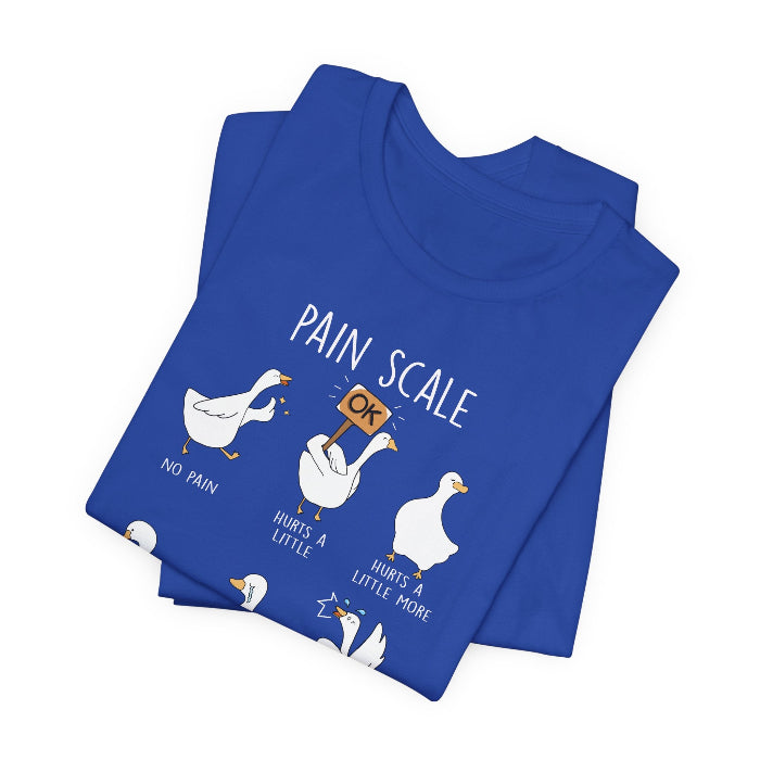 11724833328689072190_2048 Goose Pain Scale T-Shirt - Image 9