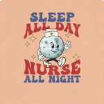 Retro Nurse All Night Back Design T-Shirt - Image 6