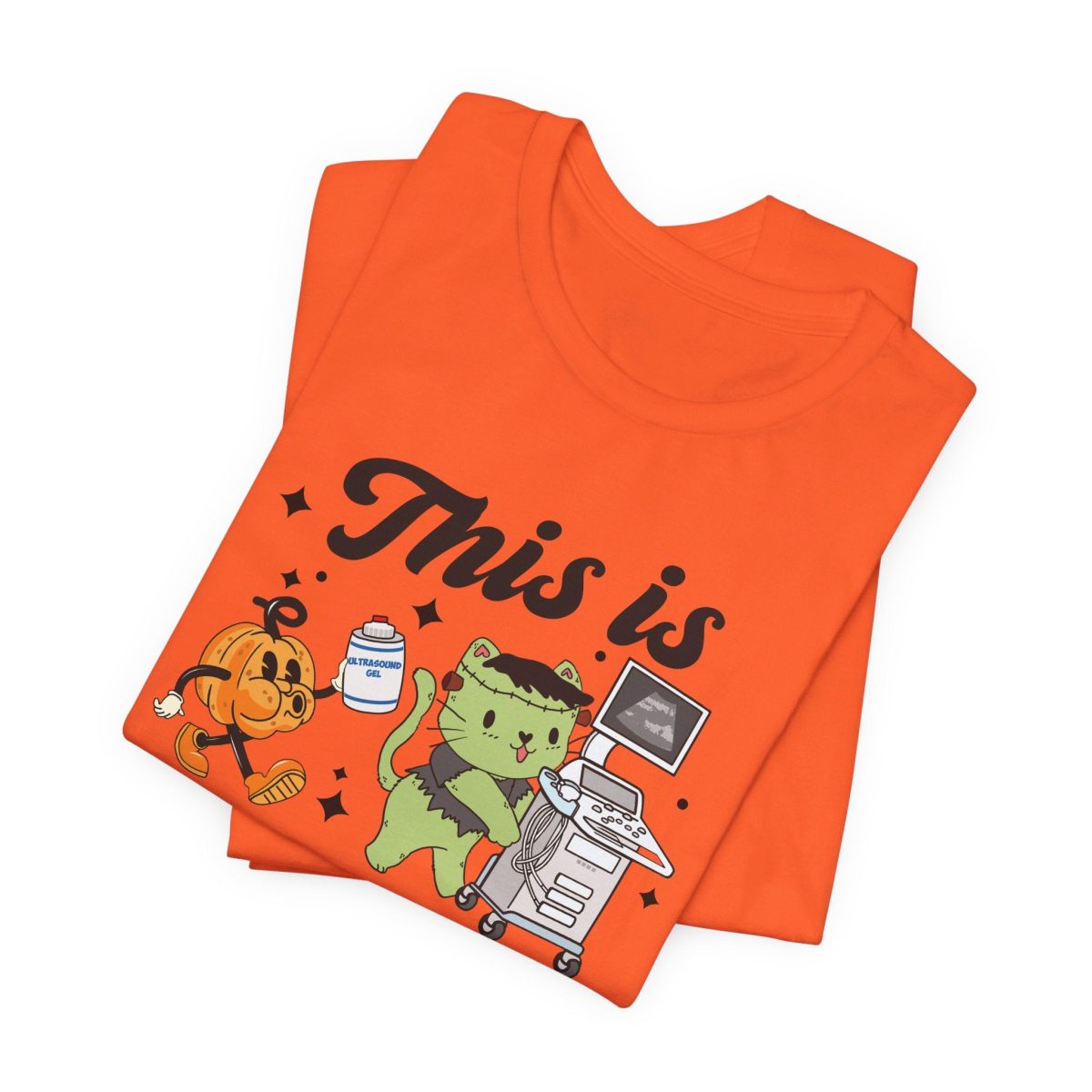 This is How I Roll Ultrasound Halloween T-Shirt - Image 8