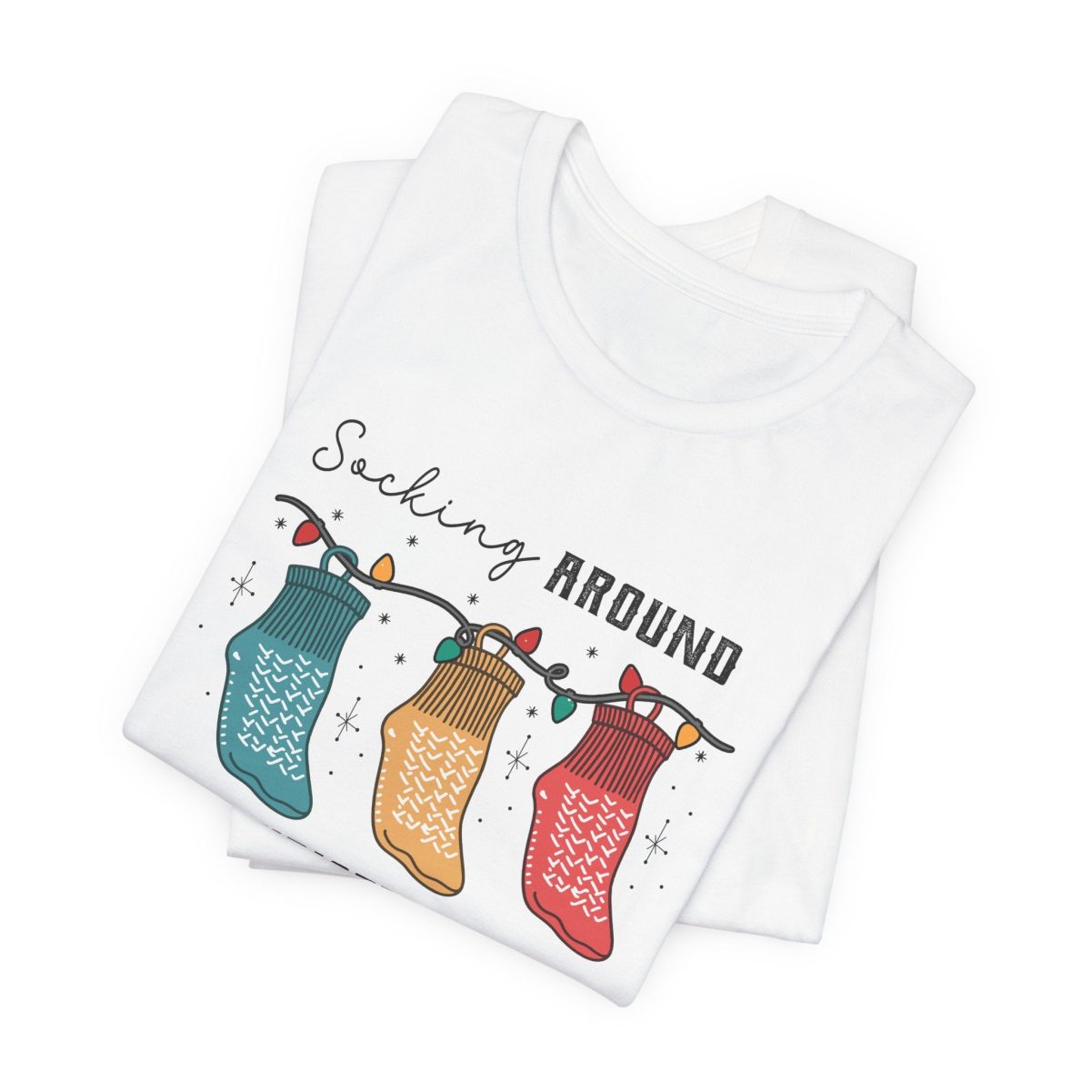 Socking Around the Christmas Tree T-Shirt - Image 9