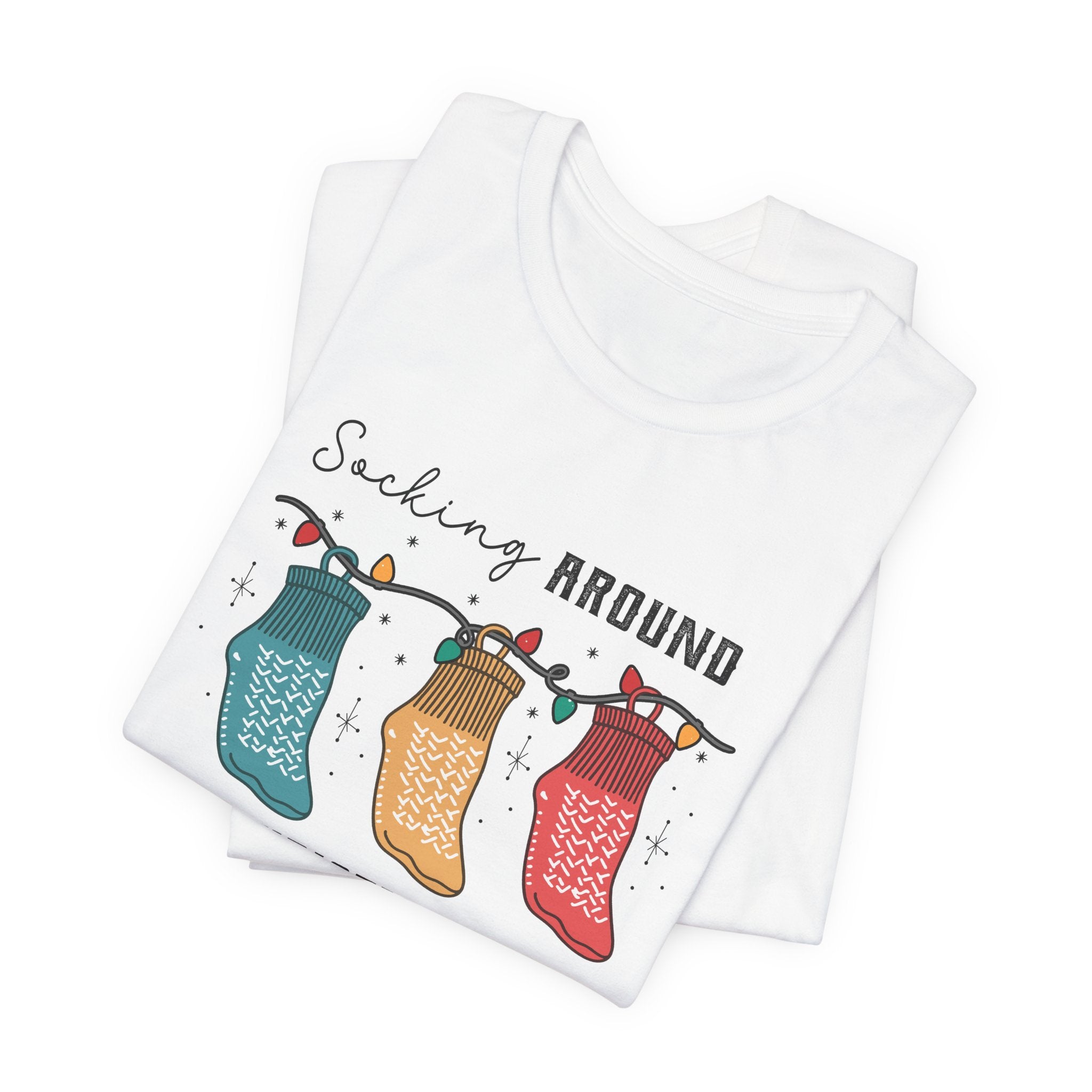 15729636318324823866_2048 Socking Around the Christmas Tree T-Shirt - Image 9