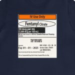 Fentanyl Label T-Shirt - Image 4