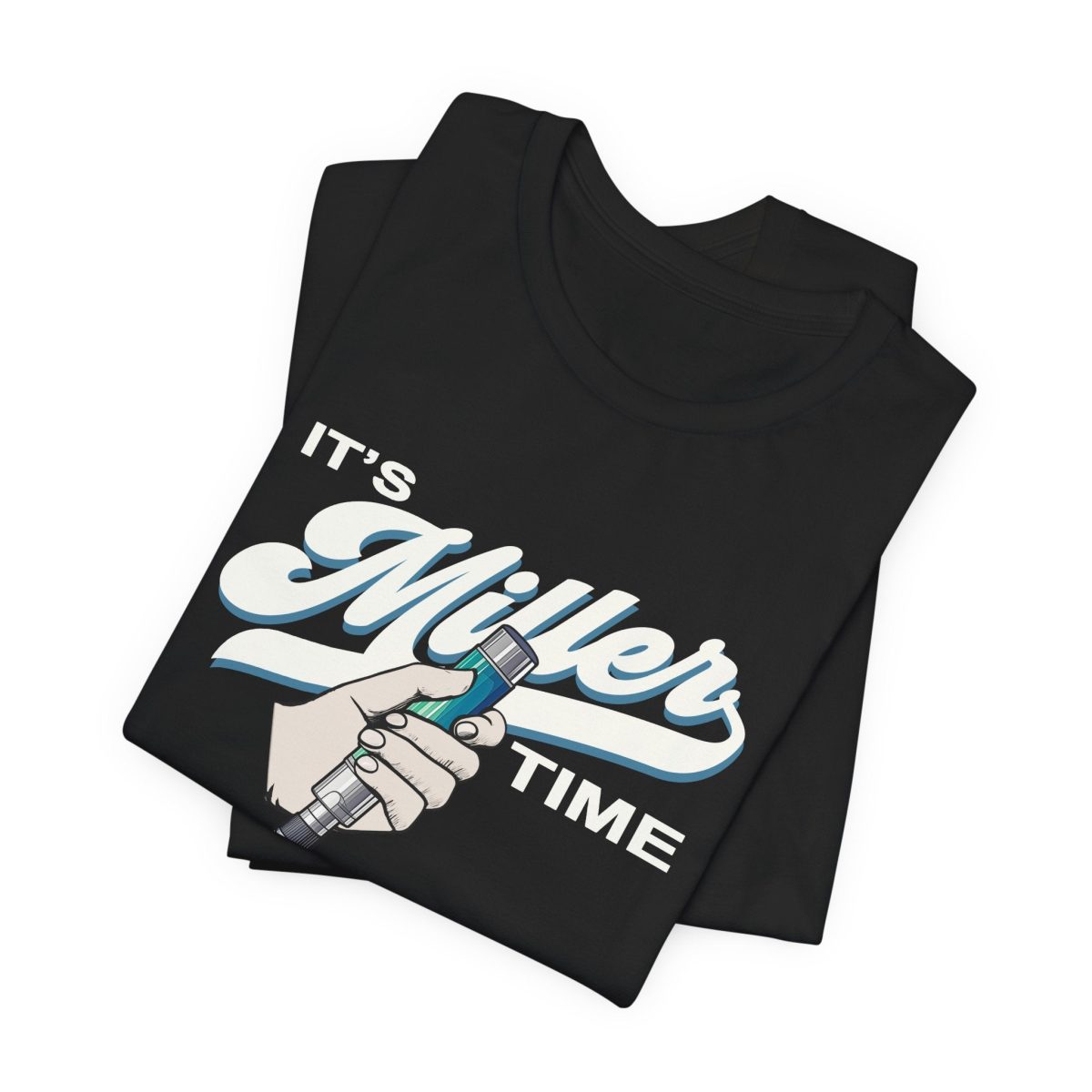 It's Miller Time T-Shirt - Image 5