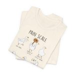Goose Pain Scale T-Shirt - Image 5