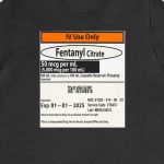 Fentanyl Label T-Shirt - Image 2
