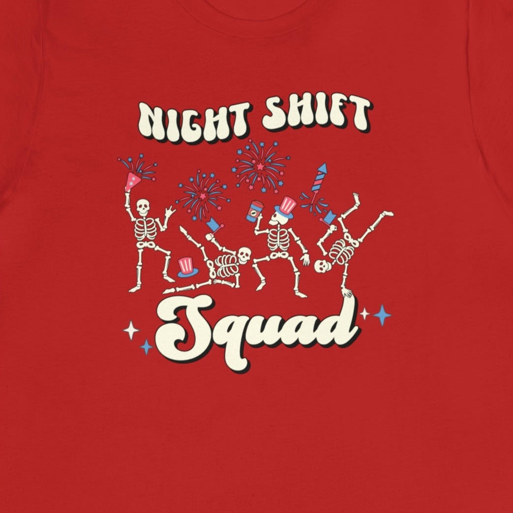 43eb28af7be419418703062d76ac4079 Night Shift July 4th Skeletons T-Shirt - Image 14