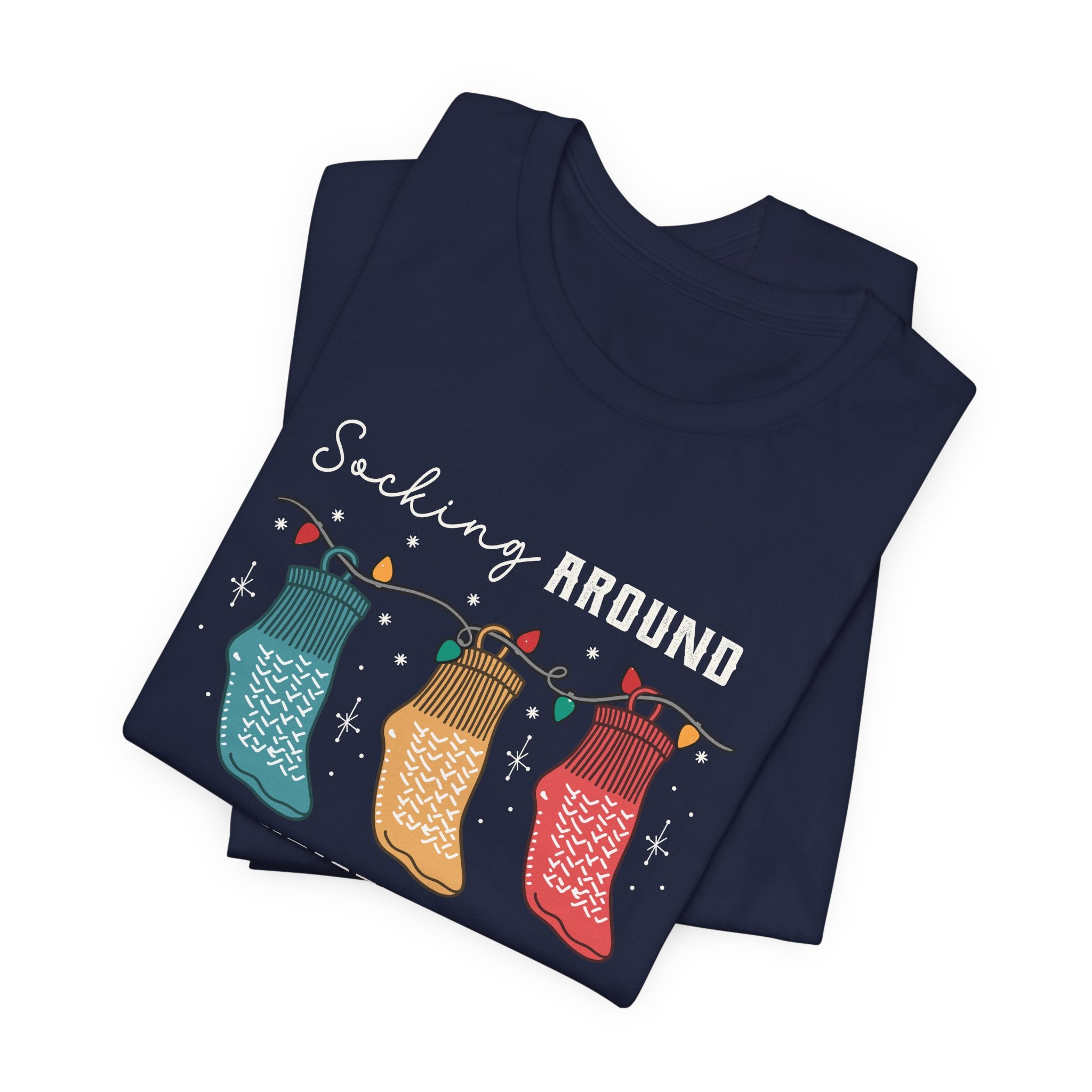 5063900242685691109_2048 Socking Around the Christmas Tree T-Shirt - Image 6