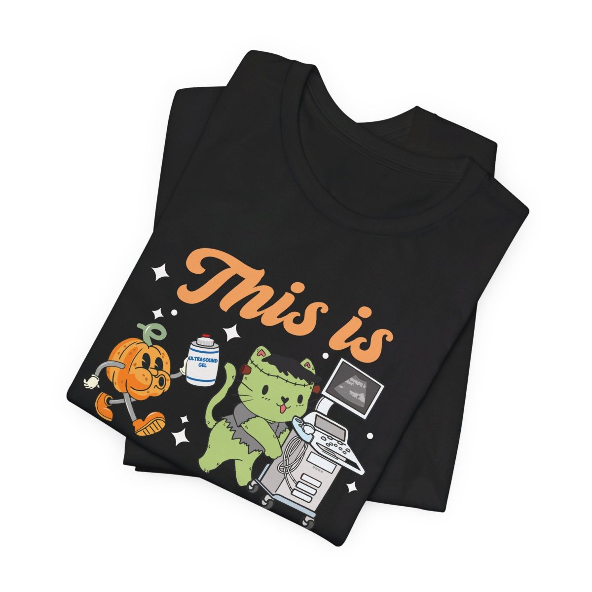 This is How I Roll Ultrasound Halloween T-Shirt - Image 4