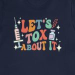 Retro Let's Tox About It T-Shirt - Image 9