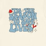 'Tis the Season to Save Lives T-Shirt - Image 8