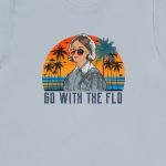 Go with the Flo Sunset T-Shirt - Image 9