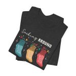 Socking Around the Christmas Tree T-Shirt - Image 3