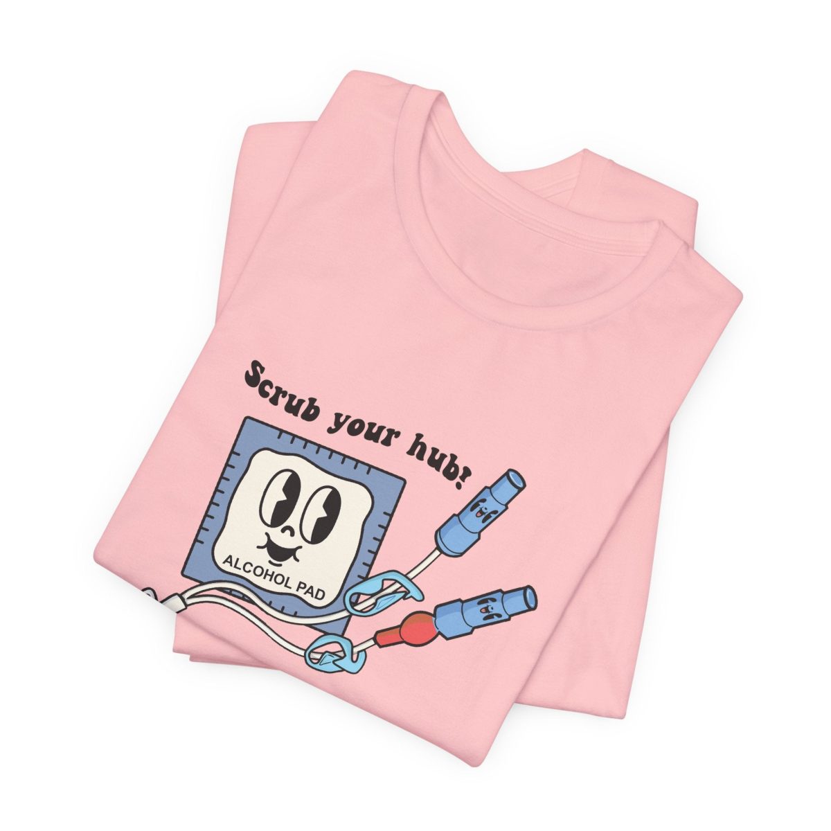 Scrub Your Hub T-Shirt - Image 7