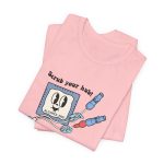 Scrub Your Hub T-Shirt - Image 7
