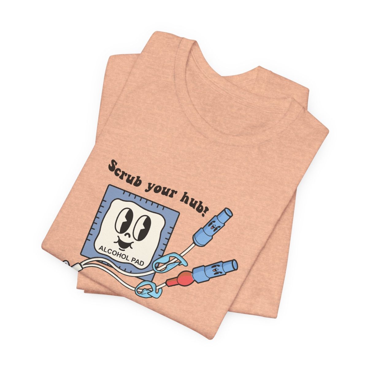 Scrub Your Hub T-Shirt - Image 8