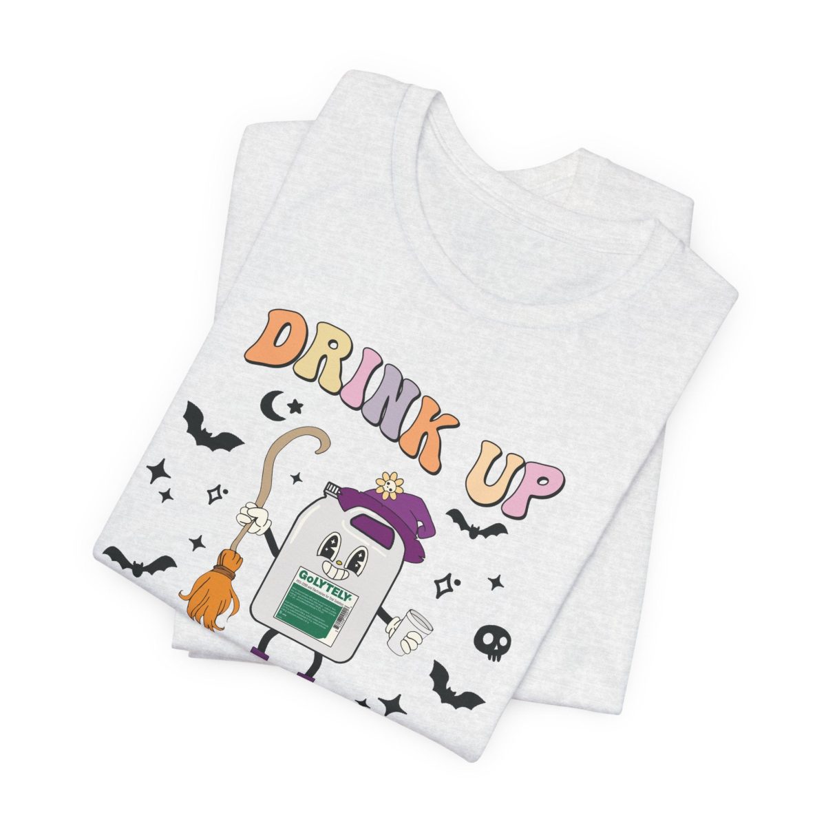Drink Up Witches GoLYTELY T-Shirt - Image 6