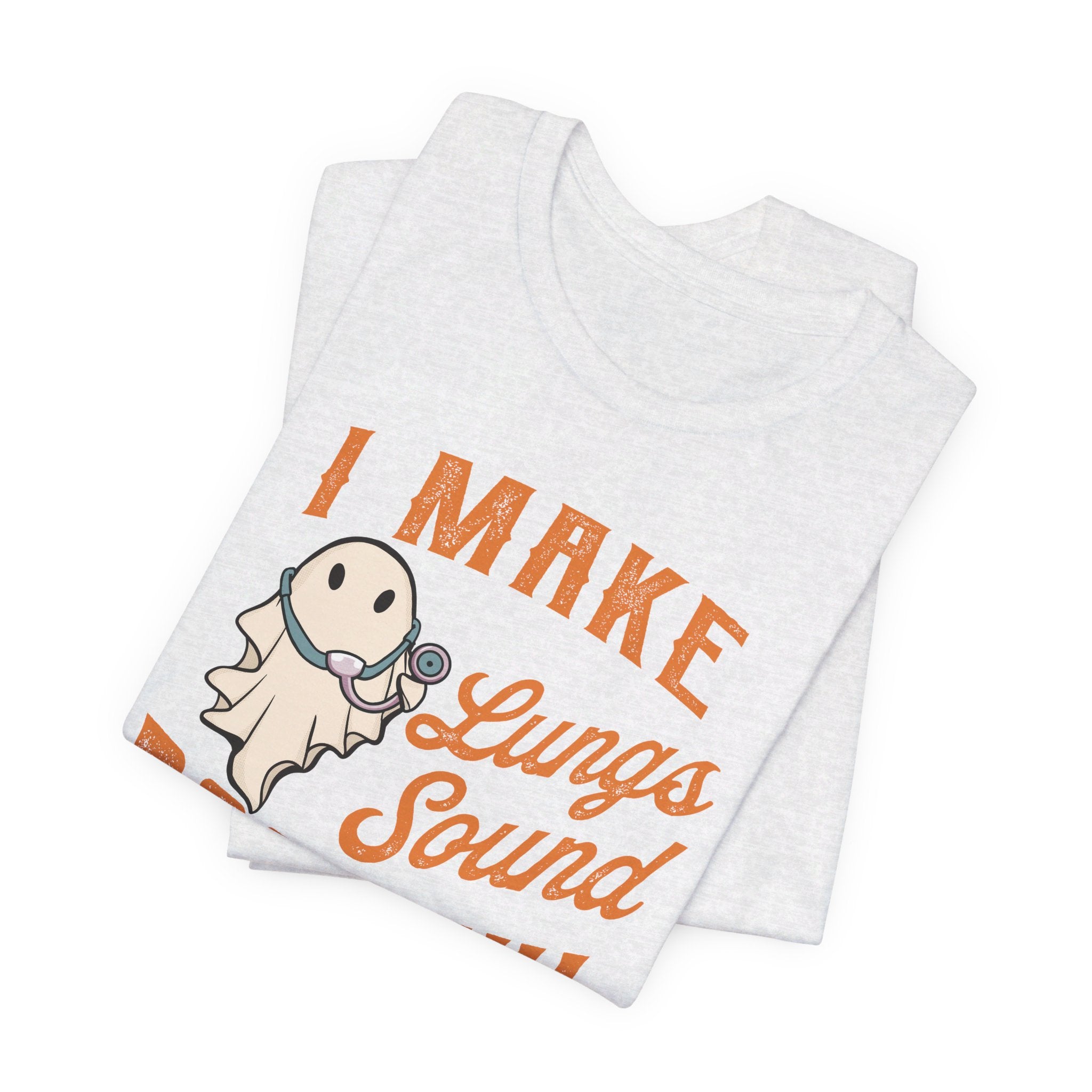 Folded_2_0f67cd64-7056-4c0d-910d-8aeda3b39089 I Make Lungs Sound Bootiful T-Shirt - Image 6