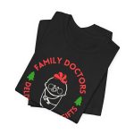 Family Doctors Deliver the Best Gifts T-Shirt - Image 6