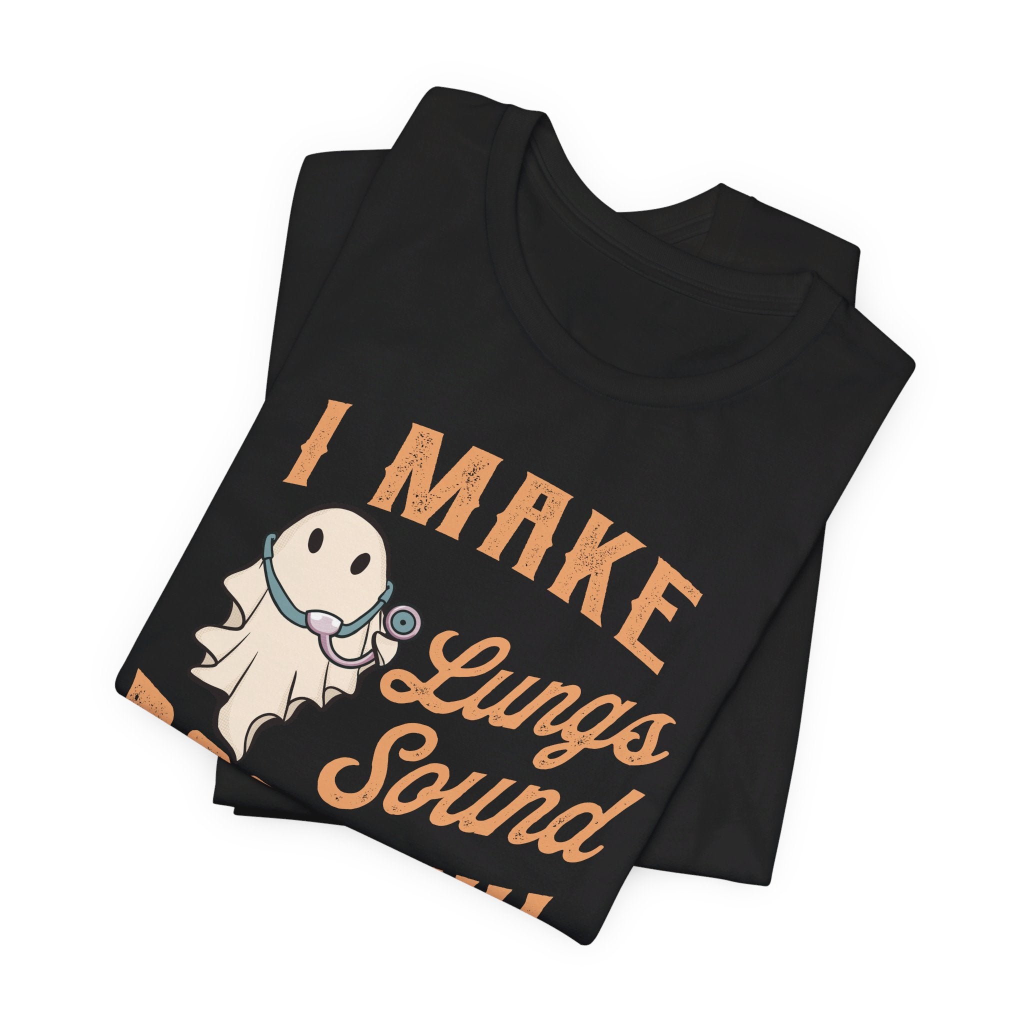 Folded_3_2198e762-8ef9-4aa3-94ec-c6880bf0feb9 I Make Lungs Sound Bootiful T-Shirt - Image 3