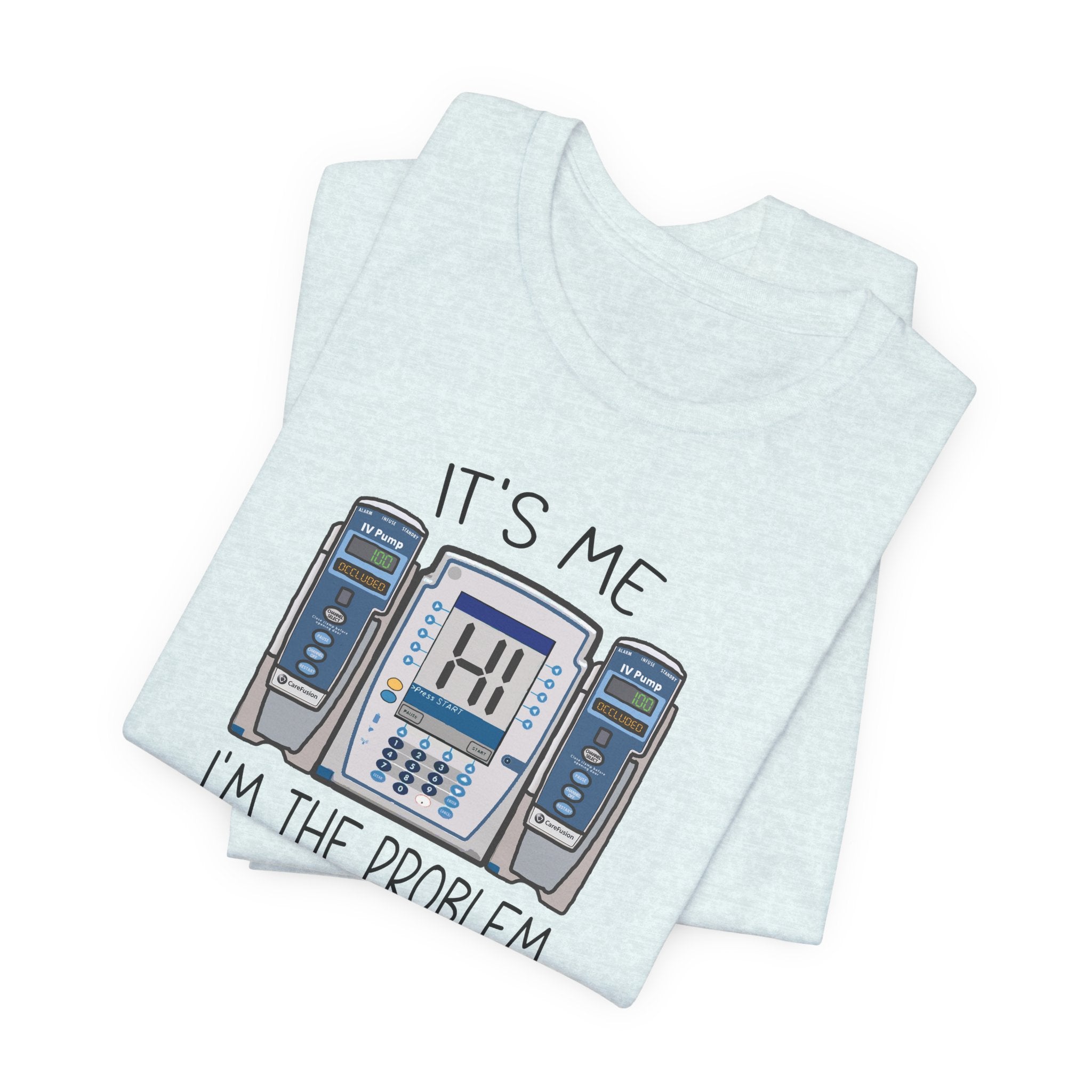 Folded_4 I'm the Problem IV Pump T-Shirt - Image 7