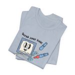 Scrub Your Hub T-Shirt - Image 13