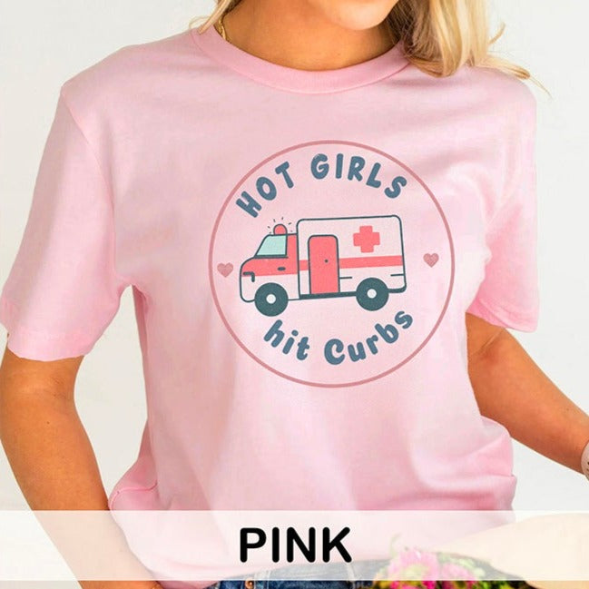HOTGIRLShitcurbscolors2copy_676b8165-d45e-478d-a330-a9bb80308dea Hot Girls Hit Curbs EMS T-Shirt - Image 9