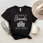 What Happens in Clinicals Stays In Clinicals T-Shirt - Image 3