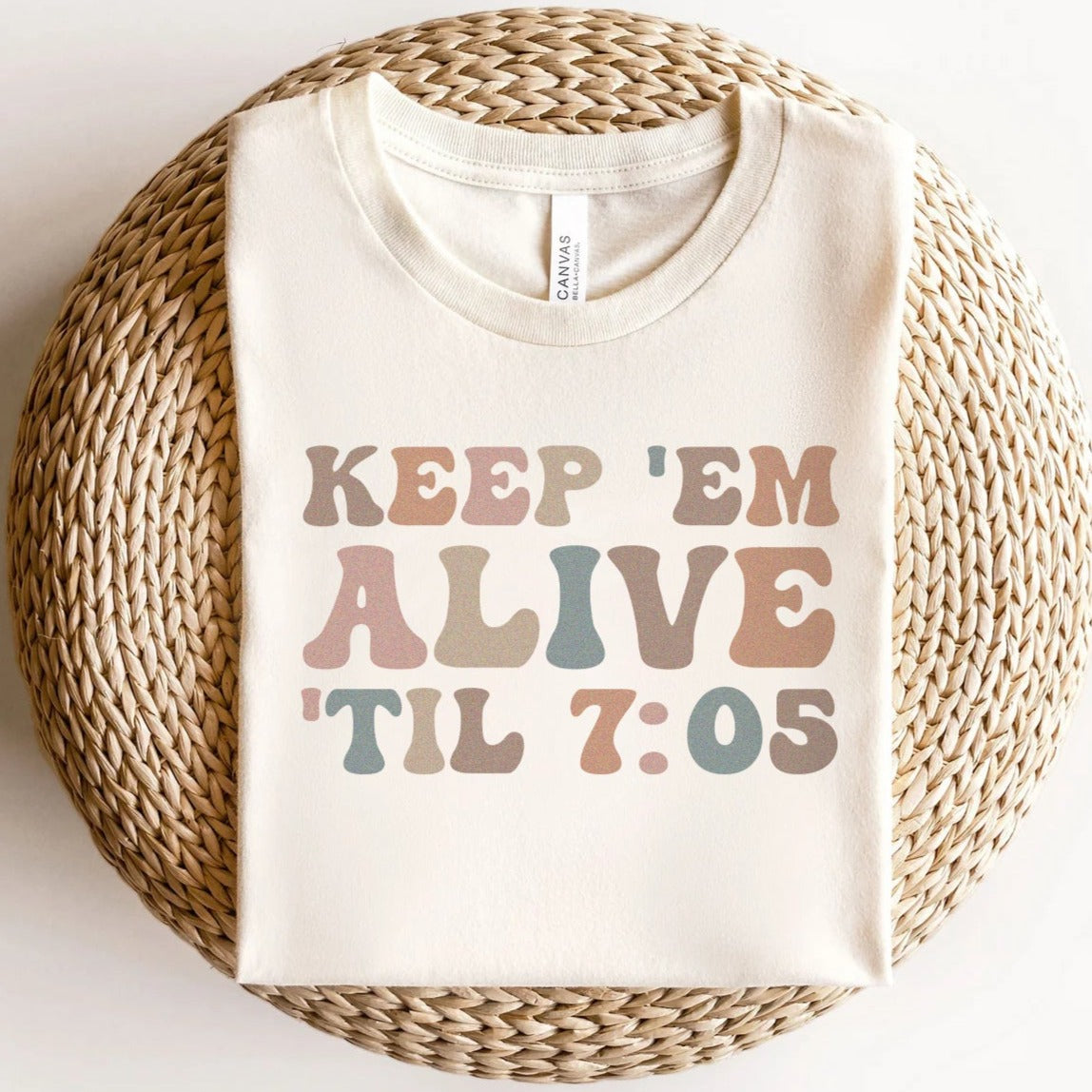 alivetil705natural Keep 'Em Alive 'Til 7:05 T-Shirt - Image 1