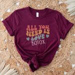 All You Need Is Botox T-Shirt - Image 6