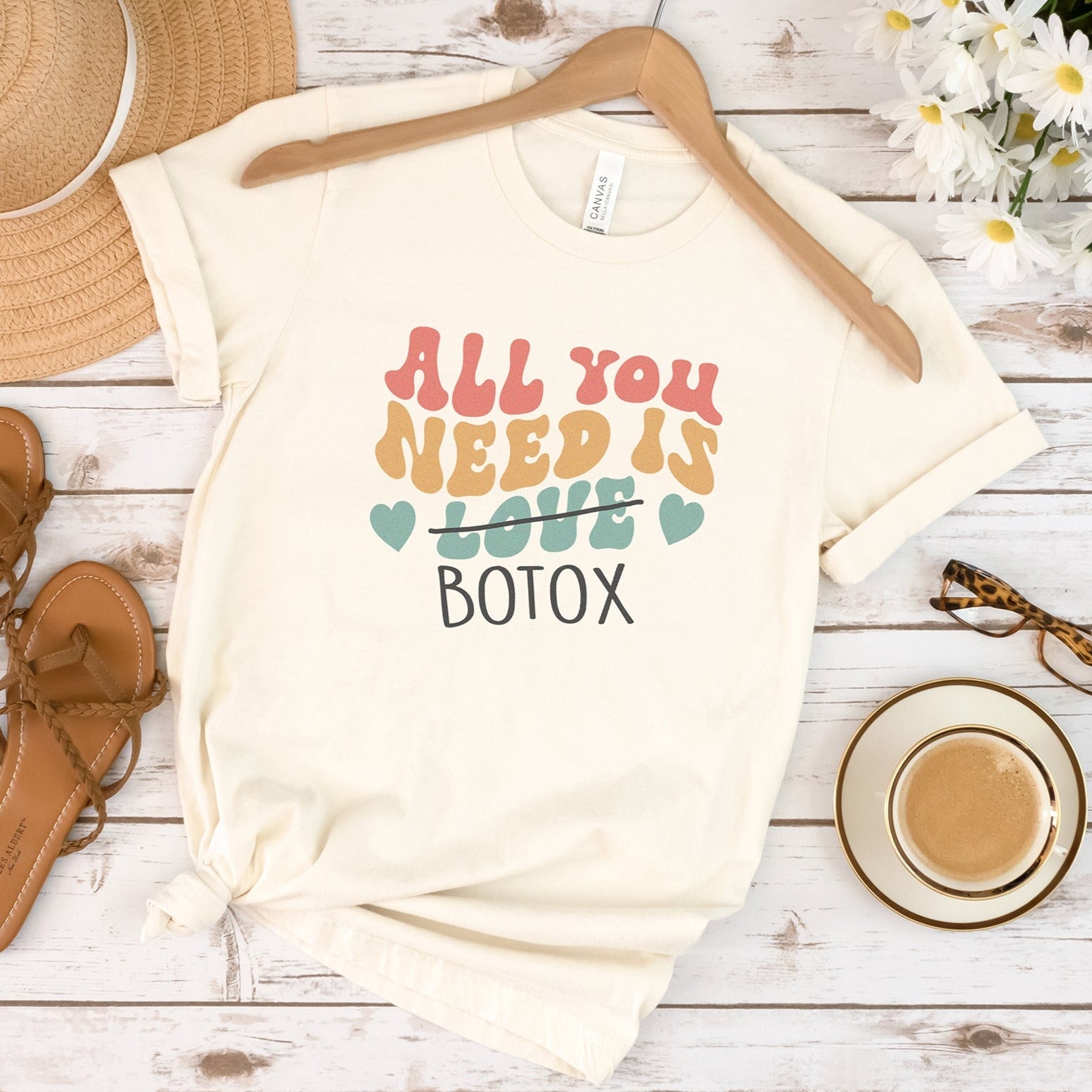 allyouneedisbotoxnatural All You Need Is Botox T-Shirt - Image 2