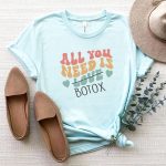All You Need Is Botox T-Shirt - Image 9
