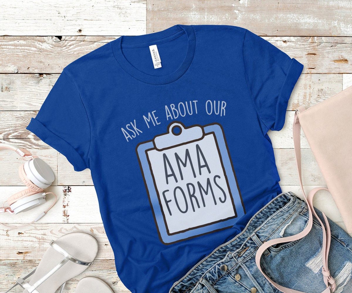 Ask Me About Our AMA Forms T-Shirt - Image 8