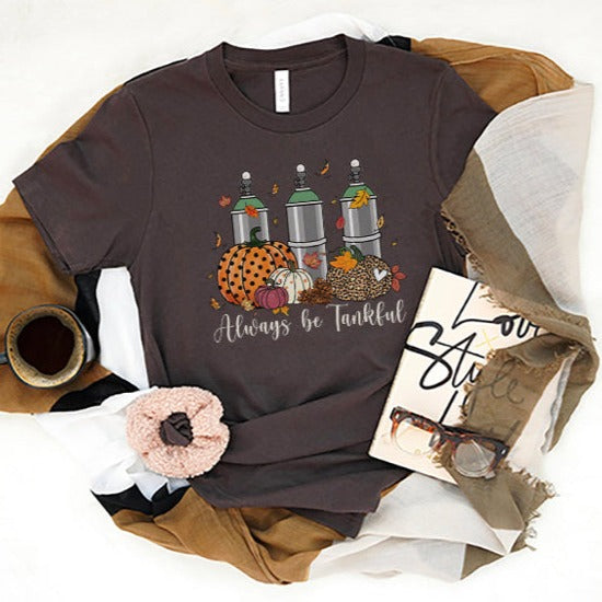 betankfulbrowncopy Always Be Tankful T-Shirt - Image 9