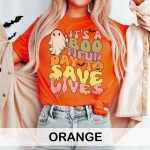 It's a Bootiful Day to Save Lives T-Shirt - Image 8
