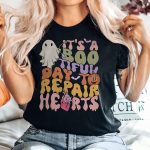 Bootiful Day to Repair Hearts T-Shirt