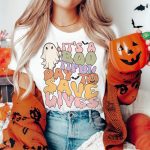 It's a Bootiful Day to Save Lives T-Shirt - Image 4