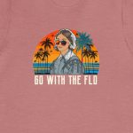 Go with the Flo Sunset T-Shirt - Image 5