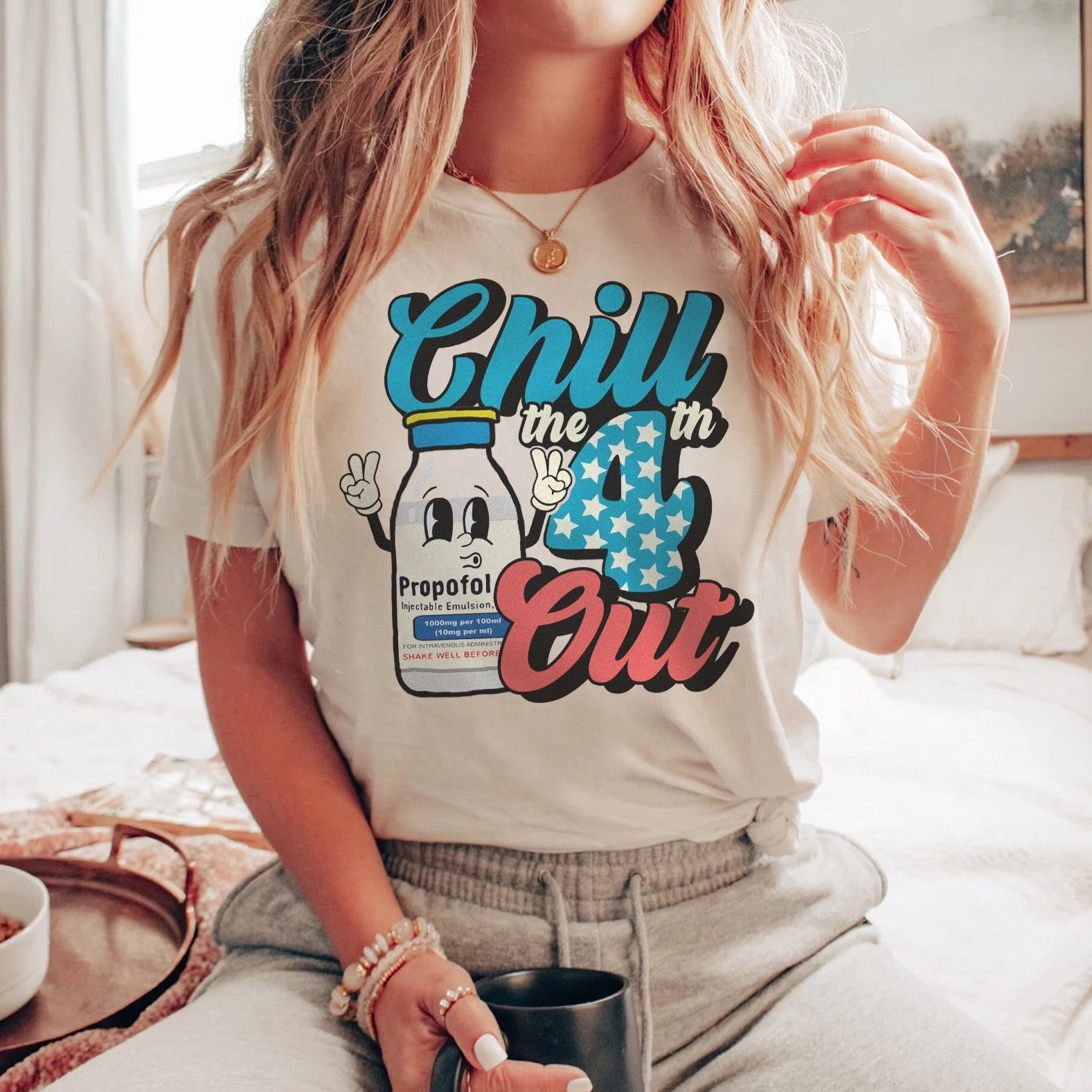 chillthe4thoutpropofolwhite Chill the Fourth Out Propofol T-Shirt - Image 6