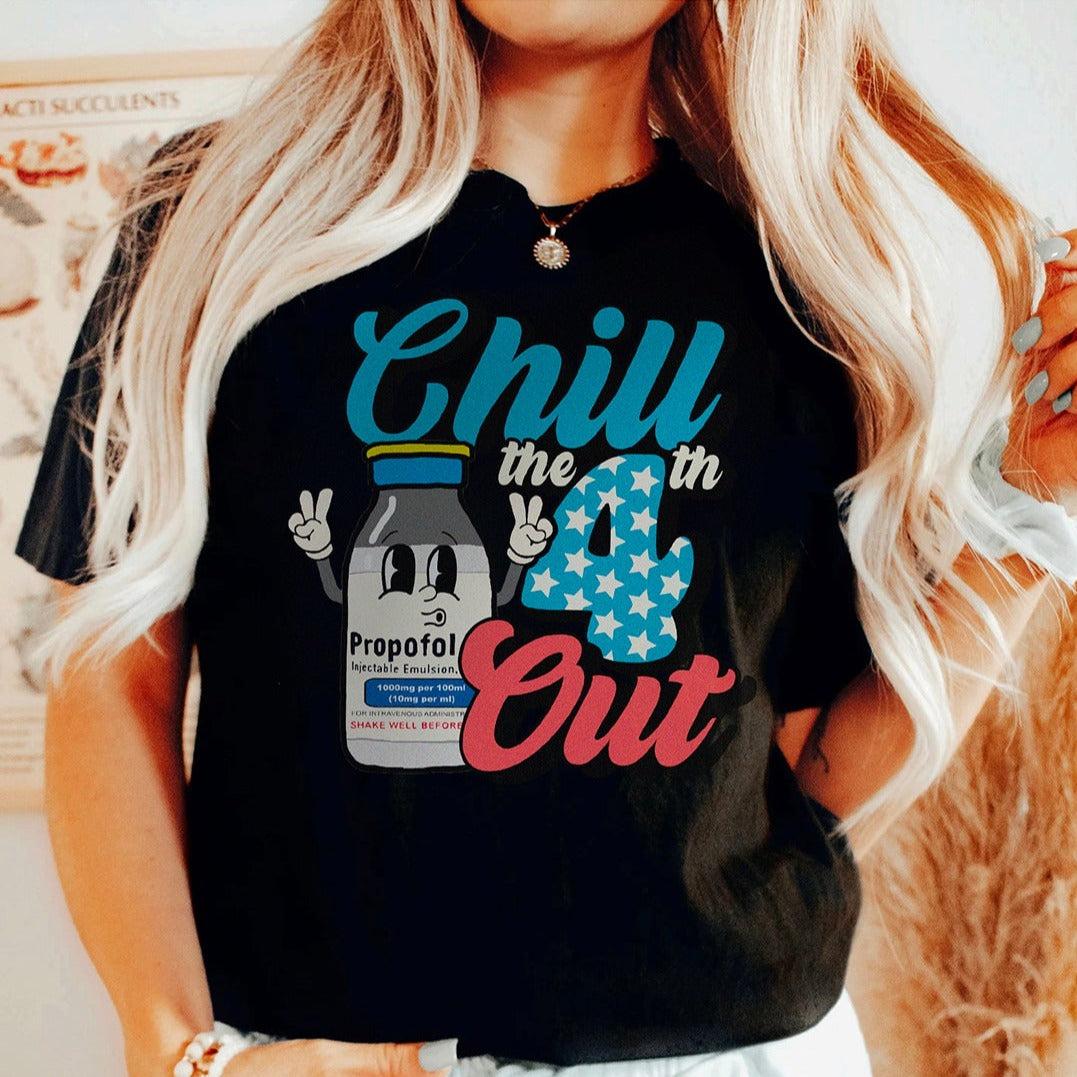 chillthefourthoutpropofolcolors_5cd85ffc-e7fa-4c95-9505-fd1a760d2a5d Chill the Fourth Out Propofol T-Shirt - Image 4