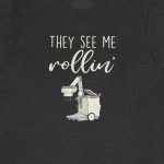 They See Me Rollin' Portable Xray T-Shirt - Image 9