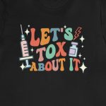 Retro Let's Tox About It T-Shirt - Image 4