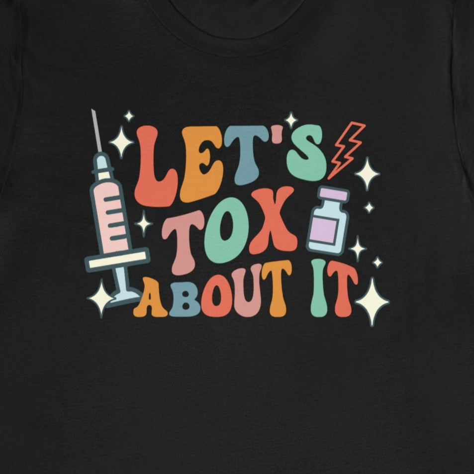 e99af66bda0396855aa1bc0fcc492f50 Retro Let's Tox About It T-Shirt - Image 4