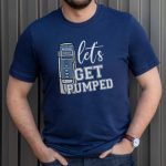 Let's Get Pumped T-shirt - Image 2