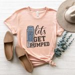 Let's Get Pumped T-shirt - Image 6