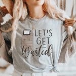 Let's Get Wasted Pyxis T-shirt - Image 4