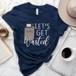 Let's Get Wasted Pyxis T-shirt - Image 7
