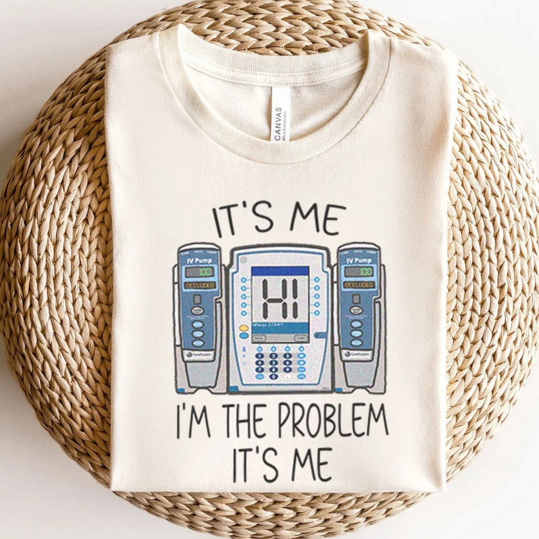 i_mtheproblemivpumpnatural I'm the Problem IV Pump T-Shirt - Image 1