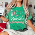 ICU When You're Sleeping Nurse T-Shirt - Image 7